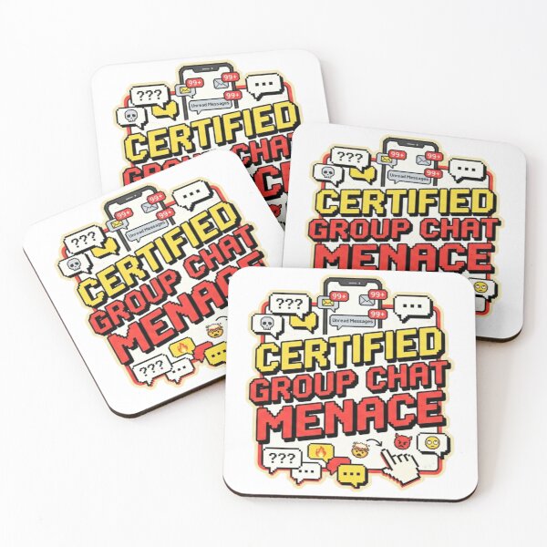 Item preview, Certified Group Chat Menace designed and sold by LevelUpLad.