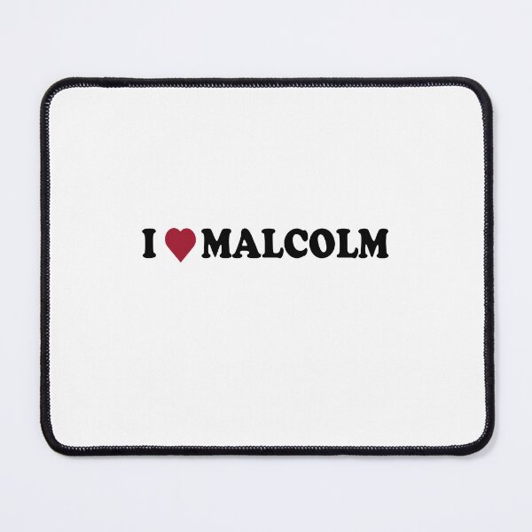 Item preview, I Love Malcolm designed and sold by DesignForYou79.