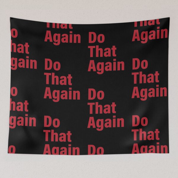 Item preview, Do That Again designed and sold by DesignForYou79.