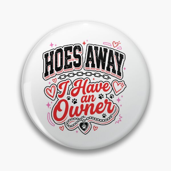 Item preview, Hoes Away I Have Owner designed and sold by ElizabethMorri2.