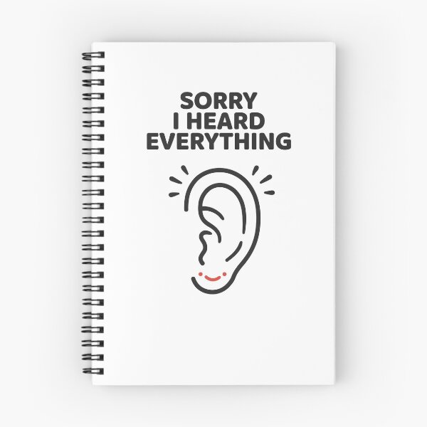 Item preview, Sorry I Heard Everything Funny Sarcastic Listener Quote designed and sold by Fitswear.