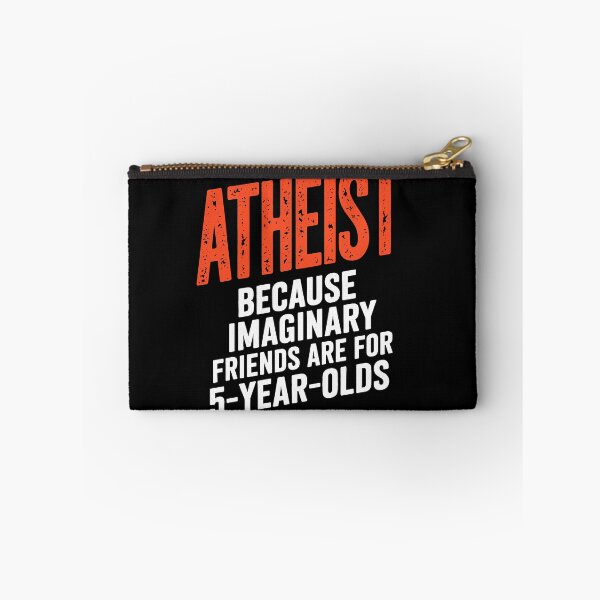 Item preview, Atheist Because Imaginary Friends Are For 5 Years Olds designed and sold by LOUP-SOLI.