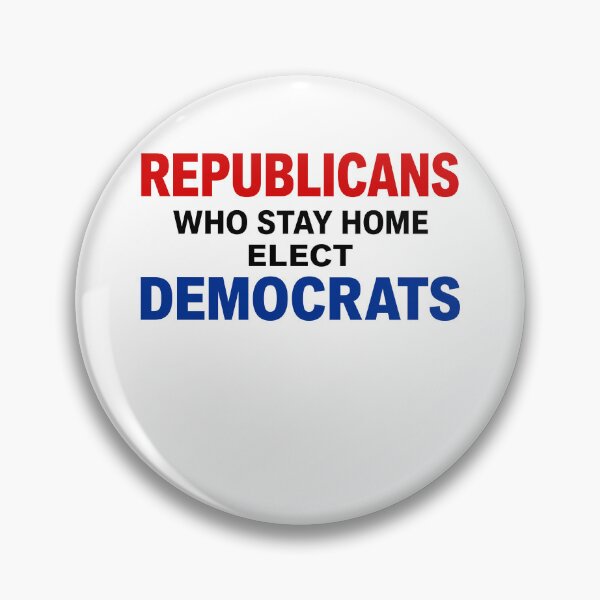 Item preview, Republican Who Stay Home Elect Democrats designed and sold by LOUP-SOLI.