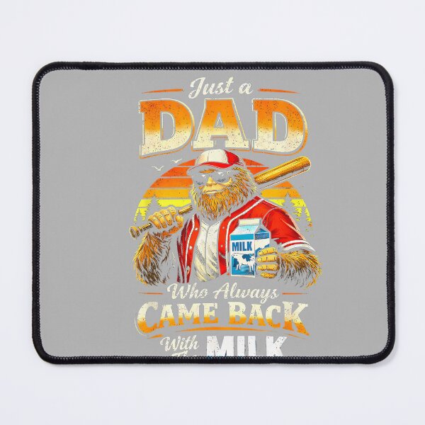 Item preview, Sasquatch Baseball Dad Who Always Came Back with The Milk designed and sold by GreggRoss.