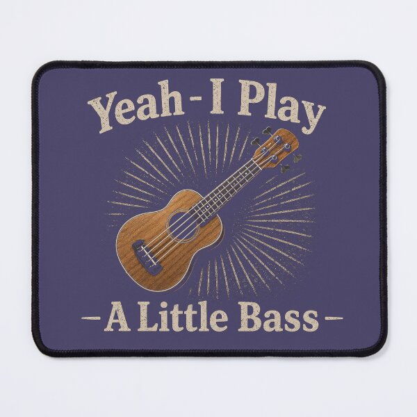Item preview, Yeah I Play A Little Bass designed and sold by Ukulaliens.
