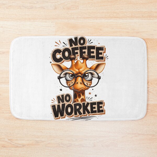 Item preview, No Coffee No Work Funny Giraffe designed and sold by blackBubble1.