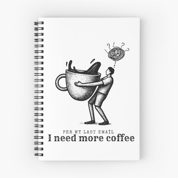 Artikelvorschau, Wie in meiner letzten E-Mail erwähnt, brauche ich mehr Kaffee. Burnout entworfen und verkauft von Bi' Dünya Şey.