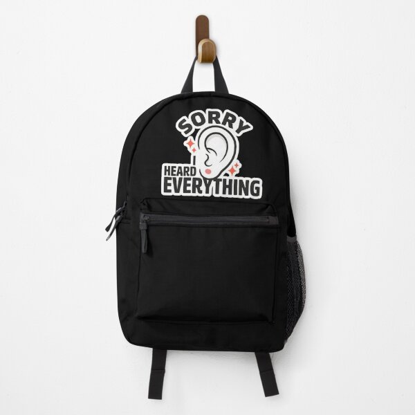 Item preview, Sorry I Heard Everything Funny Eavesdropper Office Humor designed and sold by Fitswear.