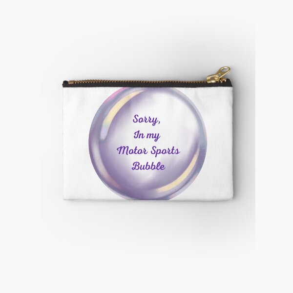 Item preview, Sorry, in my motor sports bubble designed and sold by serenebookworm.