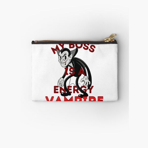 Item preview, My Boss is a Energy Vampire designed and sold by ARTProject79.