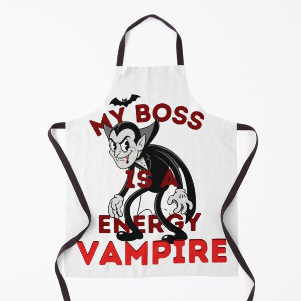 Item preview, My Boss is a Energy Vampire designed and sold by ARTProject79.