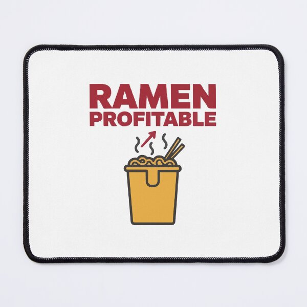 Item preview, Ramen Profitable Startup Humor designed and sold by Bianca Oltean.