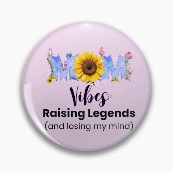 Item preview, Mom Vibes: Raising Legends (And Losing My Mind) Funny Mom Life Quote designed and sold by lielie99.
