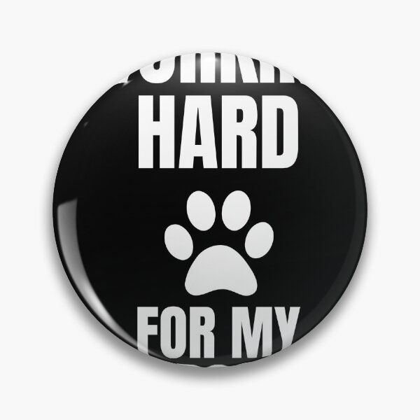 Item preview, Working Hard For My Dog Funny Dog Owner Typography Design designed and sold by Uvclick.