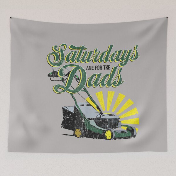 Item preview, Saturdays are for The Dads Lawn Mower Retro Vintage designed and sold by GreggRoss.