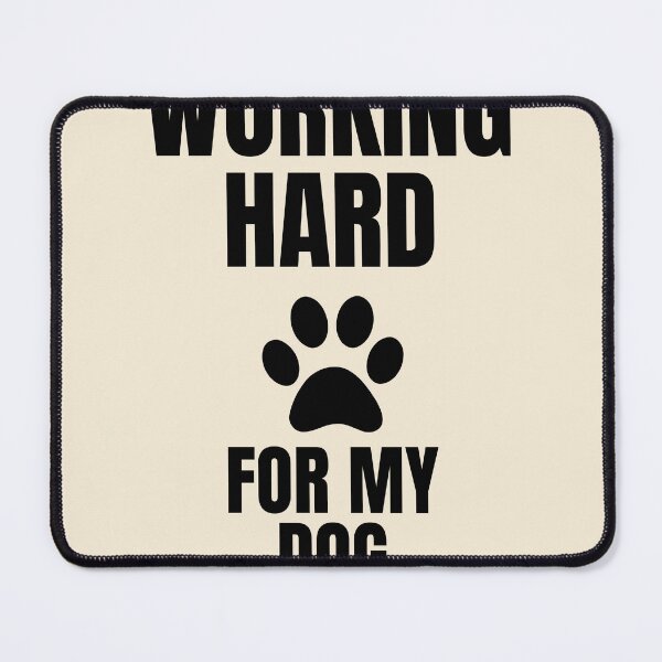 Item preview, Working Hard For My Dog Vintage Dog Lover Graphic designed and sold by Uvclick.
