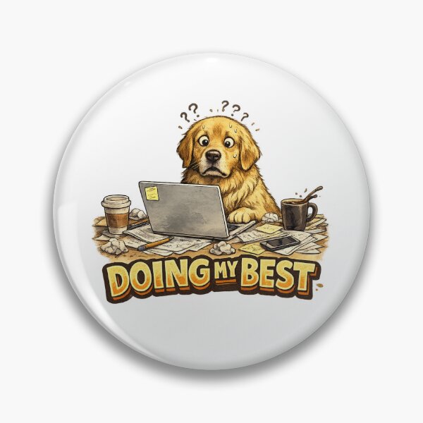 Item preview, Doing My Best Funny Stressed Dog designed and sold by irfanshikh.