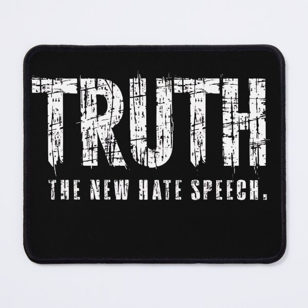 Item preview, Truth, The New Hate Speech. designed and sold by FocusedPatterns.