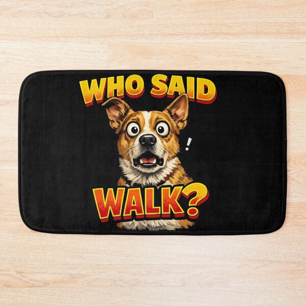 Item preview, Who Said Walk Funny Excited Shocked Dog Meme designed and sold by irfanshikh.