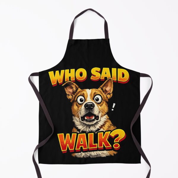 Item preview, Who Said Walk Funny Excited Shocked Dog Meme designed and sold by irfanshikh.