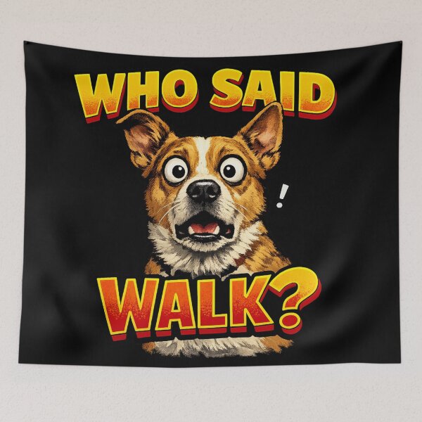 Item preview, Who Said Walk Funny Excited Shocked Dog Meme designed and sold by irfanshikh.