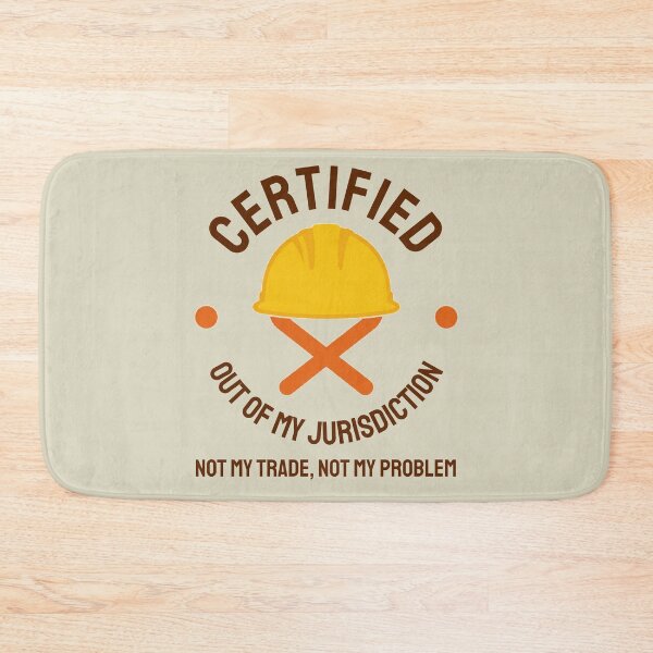 Item preview, Certified Out Of My Jurisdiction Funny Work Humor Vintry Off designed and sold by VintryOff.