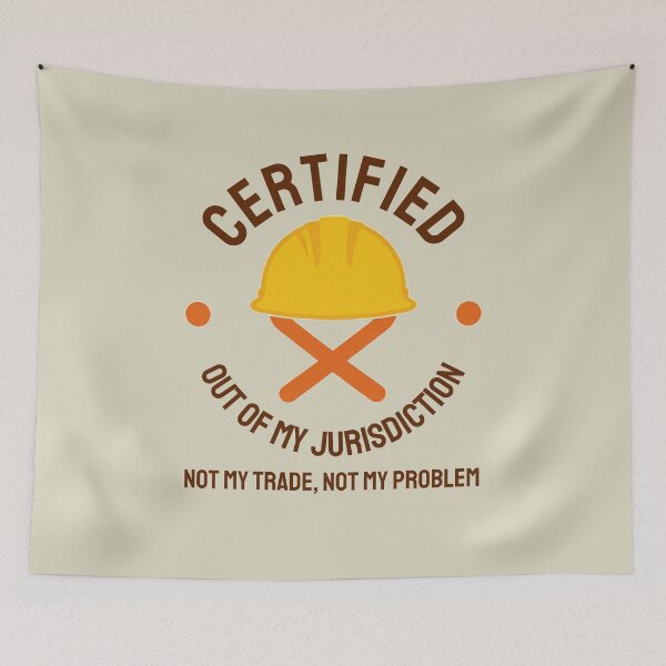 Item preview, Certified Out Of My Jurisdiction Funny Work Humor Vintry Off designed and sold by VintryOff.
