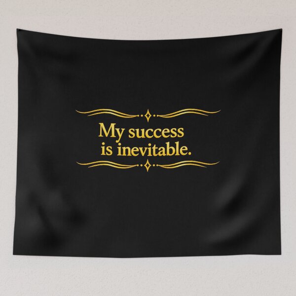 Item preview, My success is inevitable. designed and sold by MaxDreamsArt.