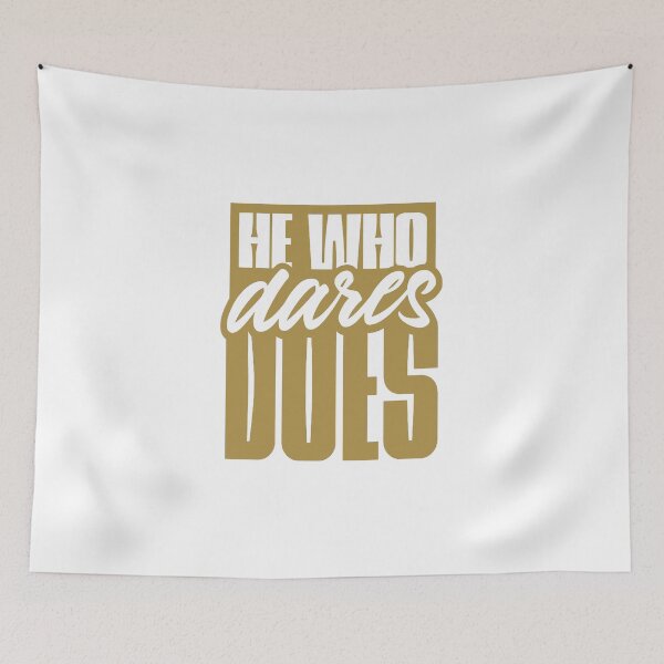 Item preview, He Who Dares Does gold b designed and sold by VRedBaller.