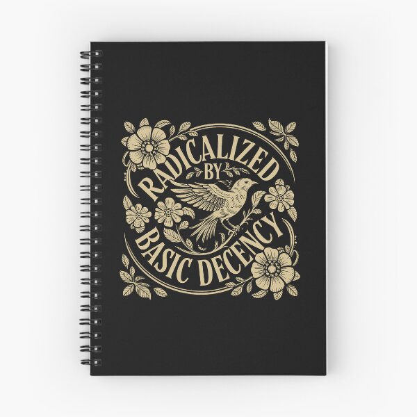 Item preview, Radicalized by Basic Decency Dove Bird Anti Trump Protest - Radicalized By Basic Decency - Political Protest - Social Justice designed and sold by gusmanvinagetti.