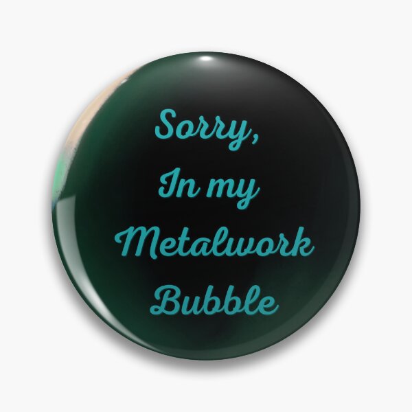 Item preview, Sorry, in my metalwork bubble designed and sold by serenebookworm.