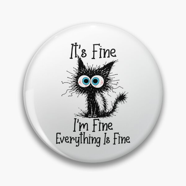Item preview, I'm Fine designed and sold by ChrisPfeiffer.