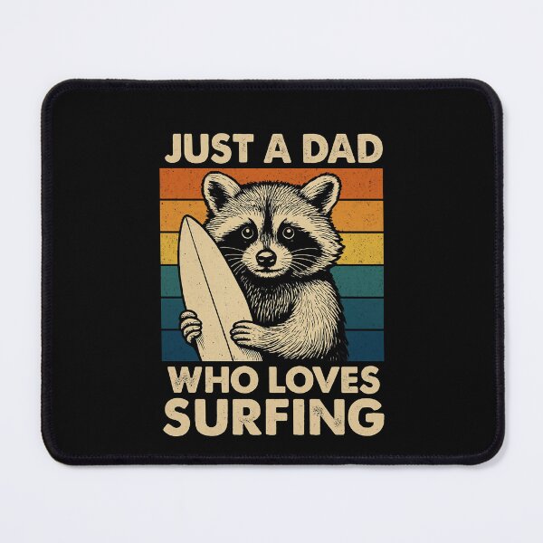 Item preview, Just A Dad Who Loves Surfing Raccoon Father Surfer designed and sold by SofenArt.