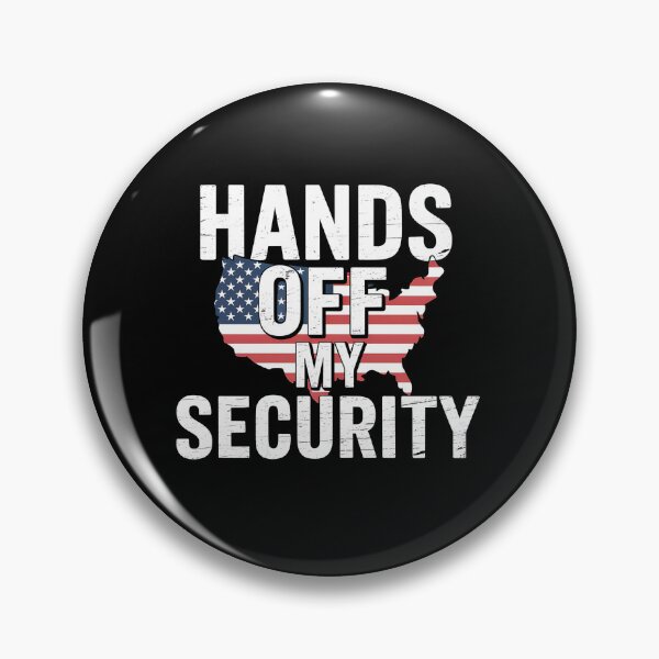 Item preview, Hands Off My Security American Patriot National Security Gun Rights designed and sold by SofenArt.