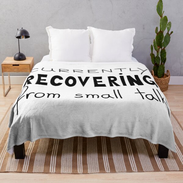 Item preview, Currently Recovering From Small Talk Introvert Quote designed and sold by Mooi Studio.