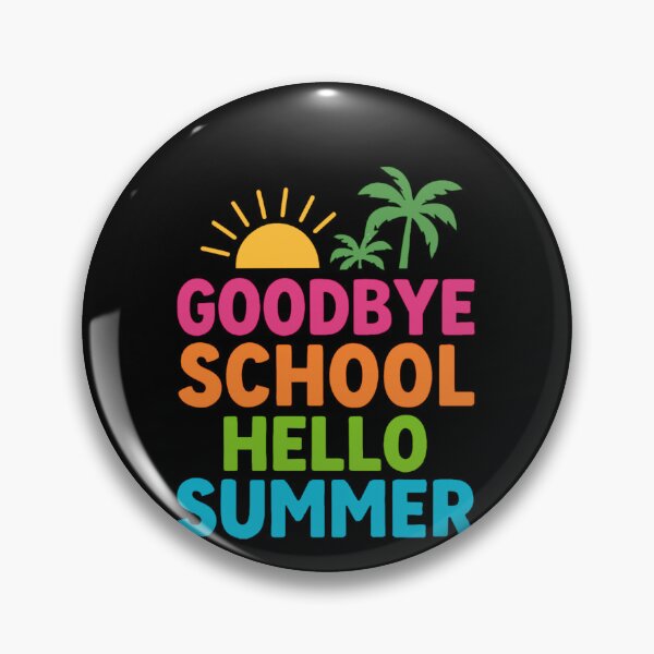 Item preview, Goodbye School Hello Summer End Of School Year Summer Break Vacation Student Teacher designed and sold by SofenArt.