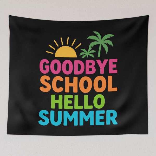 Item preview, Goodbye School Hello Summer End Of School Year Summer Break Vacation Student Teacher designed and sold by SofenArt.