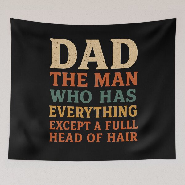 Item preview, Dad The Man Who Has Everything Except A Fulll Head Of Hair Funny Bald Father Humor designed and sold by SofenArt.