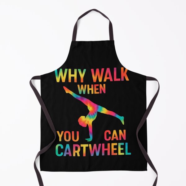 Item preview, Why Walk When You Can Cartwheel Gymnastics Gymnast Acrobatics designed and sold by SofenArt.