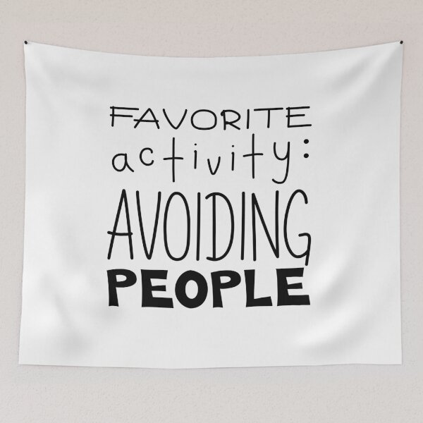 Item preview, Favorite Activity Avoiding People Funny Introvert Quote designed and sold by Mooi Studio.