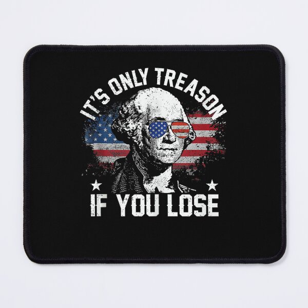 Item preview, George Washington Treason Quote Poster Graphic Today Design designed and sold by NatividadNastas.
