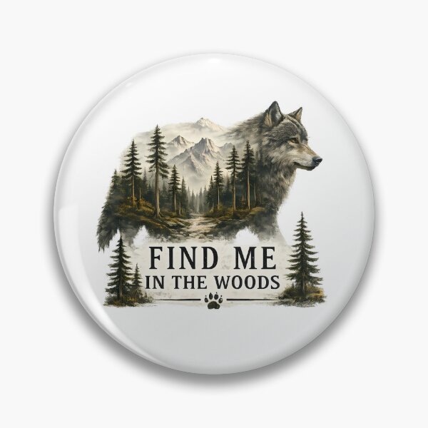 Item preview, Find Me in the Woods –Forest Adventure Design designed and sold by GGAUL.