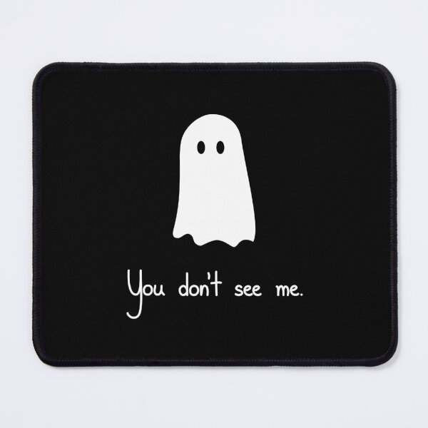 Item preview, You Don't See Me Ghost Illustration Quote designed and sold by Mooi Studio.