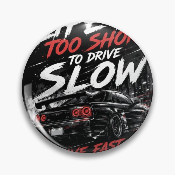 Item preview, To short to drive slow designed and sold by GatesShop.