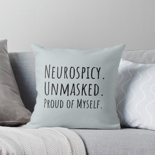 Item preview, Neurospicy Unmasked Proud Neurodivergent ND Pride designed and sold by Notty DOT.