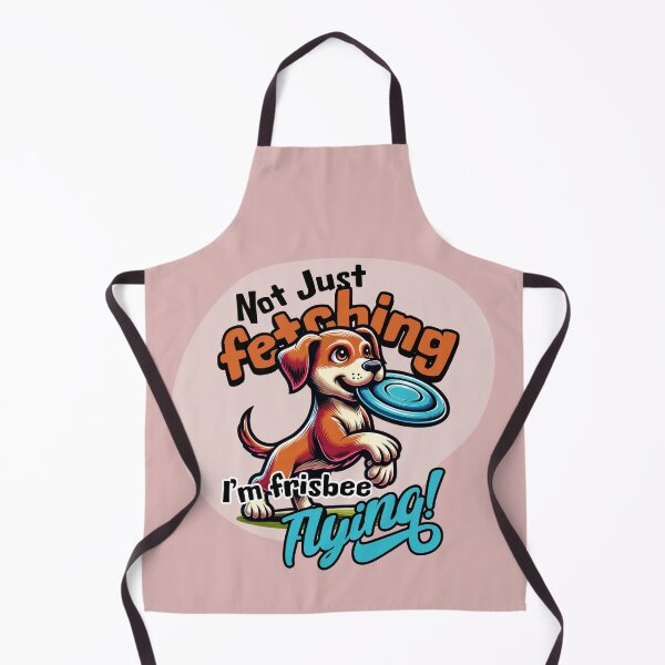 Item preview, Not Just Fetching – I’m Frisbee Flying! designed and sold by AngryToro.