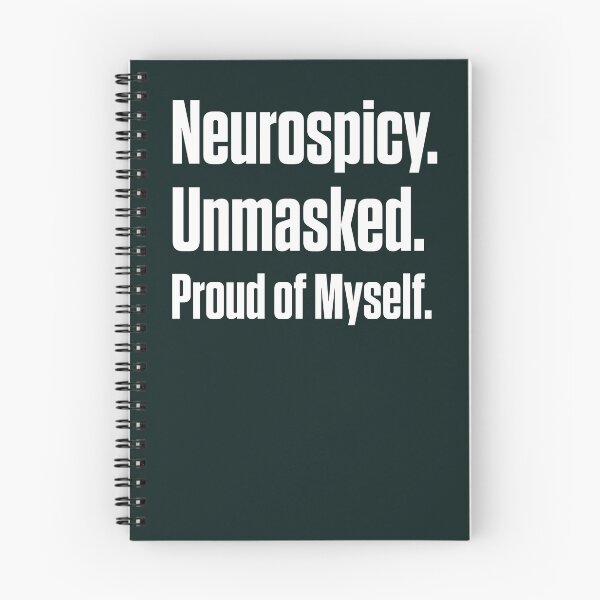 Item preview, Neurospicy Unmasked Proud Neurodivergent ND Pride designed and sold by Notty DOT.
