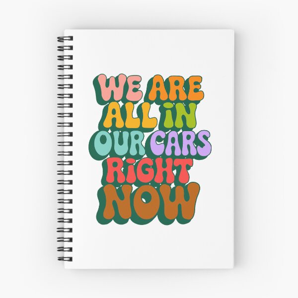 Item preview, We Are All In Our Cars Right Now designed and sold by Malosortin.