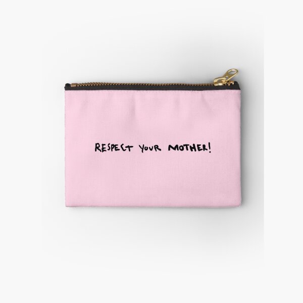 Item preview, respect your mother! designed and sold by delicate-pov.