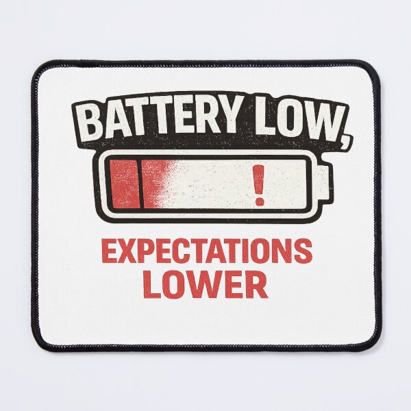 Item preview, Battery Low, Expectations Lower – Funny Low Energy T-Shirt Design designed and sold by rigelcreation.